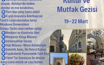 Bakü ve Nevruz Kültür ve Mutfak Gezisi (19-22 Mart)